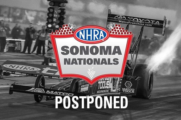 NHRA Sonoma Nationals Postponed