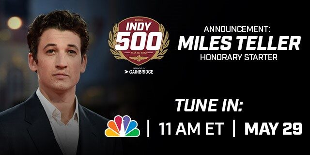 IndyCar: Actor Miles Teller To Serve as Indy 500 Honorary Starter