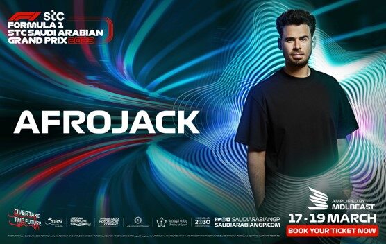 F1: Afrojack in Concert to Light Up the Saudi Arabian GP