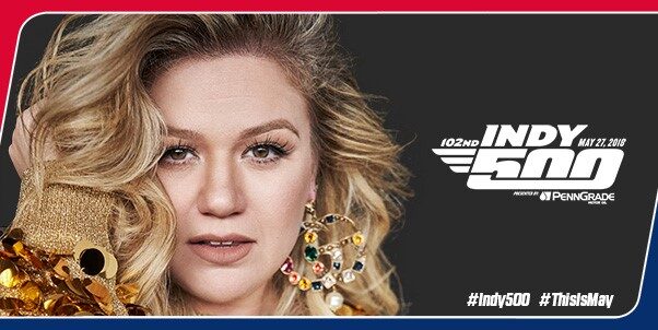 Music Superstar Kelly Clarkson To Perform National Anthem at Indy 500